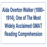 Aida Overton Walker 1880 1914 One of The Most Widely Acclaimed GMAT Reading Comprehension